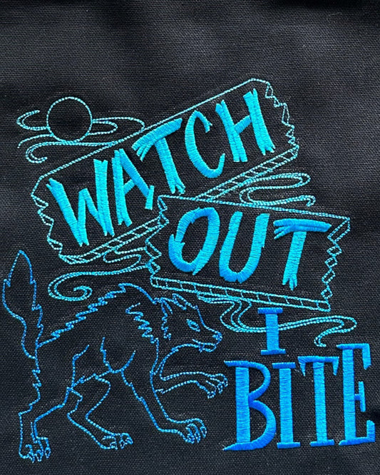 Watch Out I Bite Tote