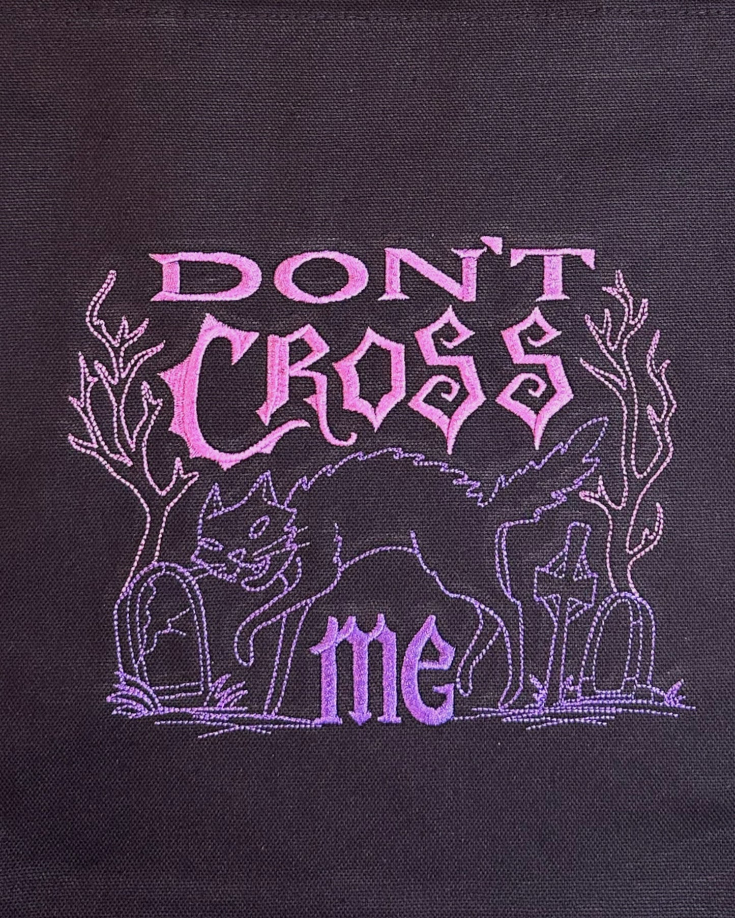 "Don't Cross Me" Tote Bag