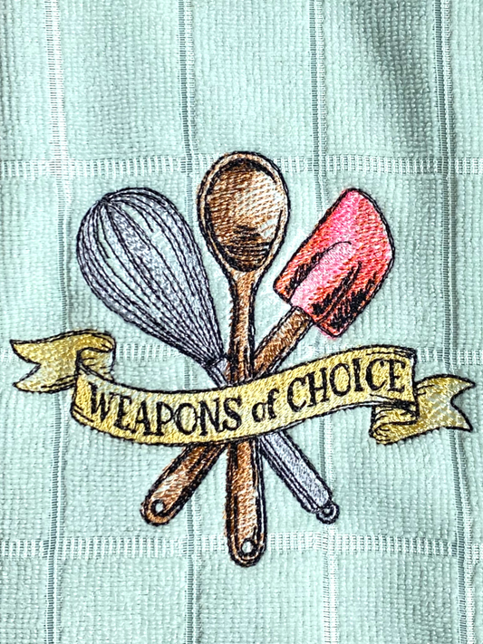 "Weapons of Choice" Dishcloth